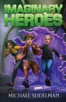 Imaginary Heroes 1069046639 Book Cover