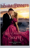 Miss Debenham's Secret (A Husband Hunters Club Book) B0FNHFFS4H Book Cover