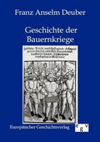 Geschichte Der Bauernkriege in Deutschland Und Der Schweiz 3368614843 Book Cover