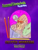 Paranormal Coloring Books: Cryptid Monsters 1530602920 Book Cover