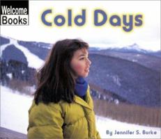 Cold Days (Weather Report) 0516231189 Book Cover