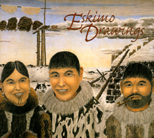 Eskimo Drawings 1885267053 Book Cover