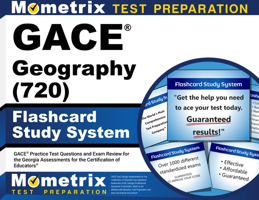 GACE Geography (720) Flashcard Study System: GACE Practice Test Questions and Exam Review for the Georgia Assessments for the Certification of Educators 1516729803 Book Cover