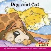 Dog and Cat (My First Reader) 0516246267 Book Cover