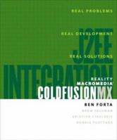 Reality Macromedia ColdFusion MX: J2EE Integration 0321129482 Book Cover
