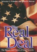 The Real Deal: The History and Future of Social Security 0300081499 Book Cover