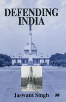 Defending India 1349271934 Book Cover