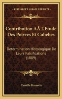 Contribution A L'Etude Des Poivres Et Cubebes: Determination Histologique De Leurs Falsifications (1889) 1120429951 Book Cover