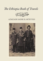 The Ethiopia Book of Travels 1737129892 Book Cover