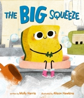 The Big Squeeze 0063255588 Book Cover
