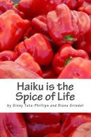 Haiku is the Spice of Life 1492353345 Book Cover
