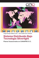 Sistema Distribuido Bajo Tecnologia Silverlight 365901818X Book Cover