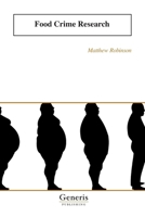 Food Crime Research B0HGM49LW1 Book Cover