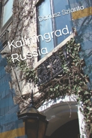Kaliningrad, Russia B0H6BRWZXY Book Cover