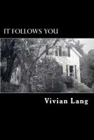 It Follows You 1494345692 Book Cover