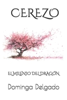 CEREZO El Milenio del Dragon 149227576X Book Cover