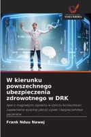 W kierunku powszechnego ubezpieczenia zdrowotnego w DRK (Polish Edition) 6208605121 Book Cover