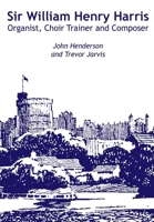 Sir William Henry Harris 0854022791 Book Cover