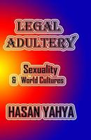 Legal Adultery: Sexuality & World Cultures 1449511619 Book Cover