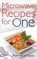 Microwave Recipes for One (Right Way S.) 0716020440 Book Cover