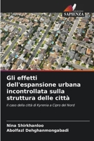 Gli effetti dell'espansione urbana incontrollata sulla struttura delle città (Italian Edition) 6630060385 Book Cover