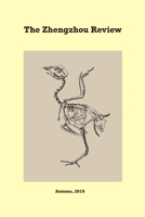 The Zhengzhou Review: Autumn 2019 1794849904 Book Cover