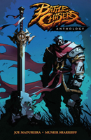 Battle Chasers Anthology 1607063344 Book Cover