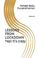 LESSONS FROM LOCKDOWN yep! It's crazy 0473528363 Book Cover