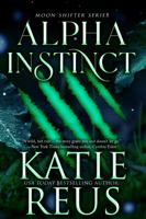 Alpha Instinct 0451236092 Book Cover
