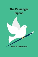The Passenger Pigeon 9357386181 Book Cover