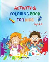 Activity and Coloring Book For Kids 1034078151 Book Cover