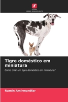 Tigre doméstico em miniatura 6207632699 Book Cover