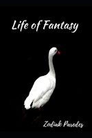 Life of Fantasy 1516986814 Book Cover