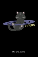 Caturn. Dot Grid Journal: Cat Journal, Dot Gridded 6x9. 169751409X Book Cover