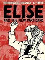 Élise et les nouveaux partisans 1683967550 Book Cover