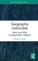 Geography Indivisible 1032424133 Book Cover