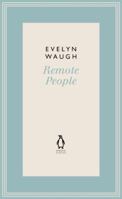 Remote People: A Report from Ethiopia & British Africa 1930-31 014009542X Book Cover