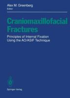 Craniomaxillofacial Fractures: Principles of Internal Fixation Using the Ao/Asif Technique 0387979026 Book Cover