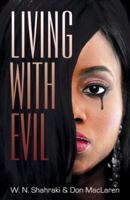 Living With Evil 0741435691 Book Cover