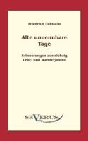 Alte, Unnennbare Tage 3942382199 Book Cover
