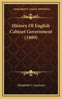 History Of English Cabinet Government 1271330512 Book Cover