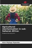Agricultural mechanisation in sub-Saharan Africa 6207176227 Book Cover