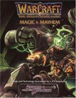 Magic & Mayhem (Warcraft RPG. Book 4) 1588469549 Book Cover