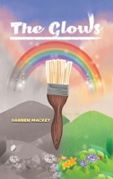 The Glows 1035874938 Book Cover