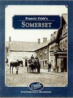 Francis Frith's Somerset (Photographic Memories) 1859371531 Book Cover