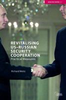 Revitalizing US Russian Security Cooperation (Adelphi Papers) 0415398649 Book Cover
