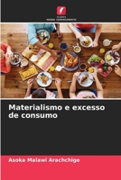 Materialismo e excesso de consumo 620580266X Book Cover