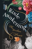 Rude Awakening 1739359321 Book Cover