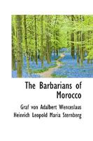 The Barbarians of Morocco 1017309035 Book Cover