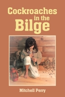 Cockroaches in the Bilge 1662425740 Book Cover